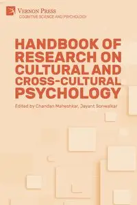 Handbook of Research on Cultural and Cross-Cultural Psychology - Maheshkar Chandan