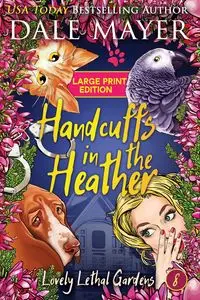 Handcuffs in the Heather - Dale Mayer