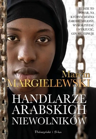 Handlarze Arabskich Niewolników - Marcin Margielewski