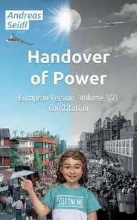 Handover of Power - Constitution - Andreas Seidl