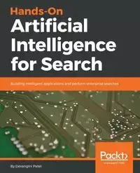 Hands-On Artificial Intelligence for Search - Patel Devangini