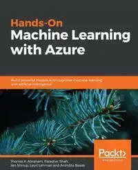 Hands-On Machine Learning with Azure - Shah Parashar