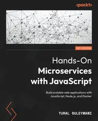 Hands-On Microservices with JavaScript - Suleymani Tural