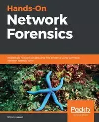 Hands-On Network Forensics - Jaswal Nipun