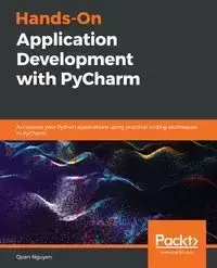 Hands-on Application Development with PyCharm - Nguyen Quan