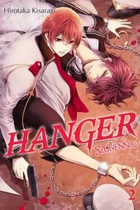 Hanger: Szubiennik 2 - Kisaragi Hirotaka