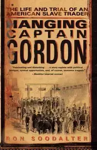 Hanging Captain Gordon - Ron Soodalter