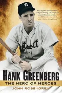 Hank Greenberg - John Rosengren