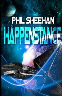 Happenstance - Phil Sheehan