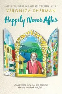 Happily Never After - Sherman Veronica