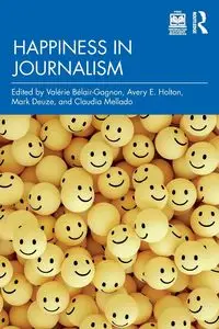 Happiness in Journalism - Bélair-Gagnon Valérie