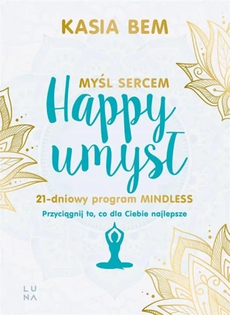 Happy umysł - Kasia Bem