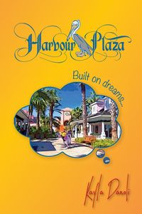 Harbour Plaza - Kayla Danoli