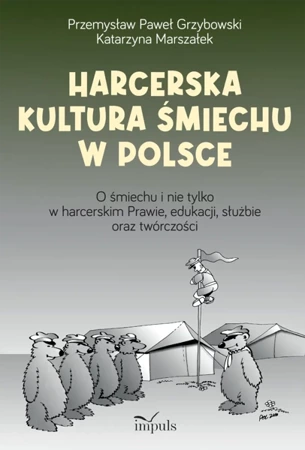 Harcerska kultura śmiechu w Polsce - Przemysław Grzybowski