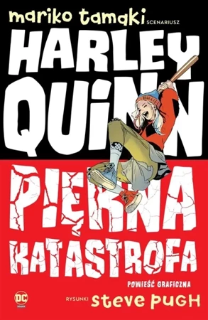 Harley Quinn. Piękna katastrofa - Mariko Tamaki, Steve Pugh, Alicja Laskowska