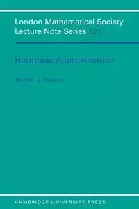 Harmonic Approximation - Stephen J. Gardiner