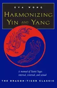 Harmonizing Yin and Yang - Eva Wong