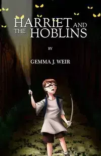 Harriet and the Hoblins - Gemma J. Weir