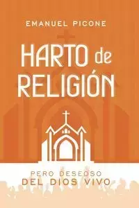 Harto de Religión - Emanuel Picone