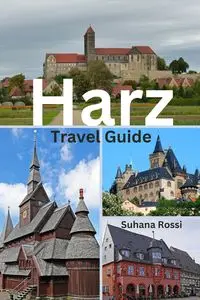 Harz Travel Guide - Rossi Suhana