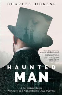 Haunted Man - Charles Dickens