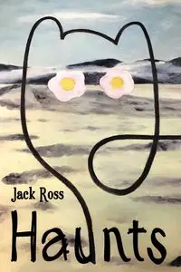 Haunts - Ross Jack