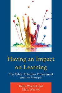 Having an Impact on Learning - Kelly Wachel