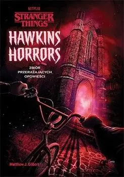 Hawkins Horrors - Gilbert Matthew J.