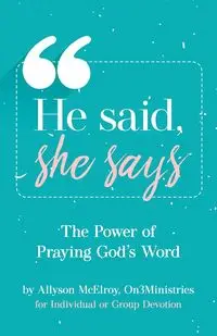 He Said, She Says - Allyson McElroy