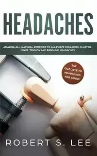 Headaches - Lee Robert S.