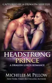 Headstrong Prince - Michelle M. Pillow