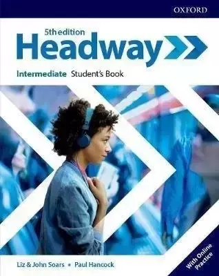 Headway 5E Intermediate SB + online practice - Liz Soars, John Soars, Paul Hancock