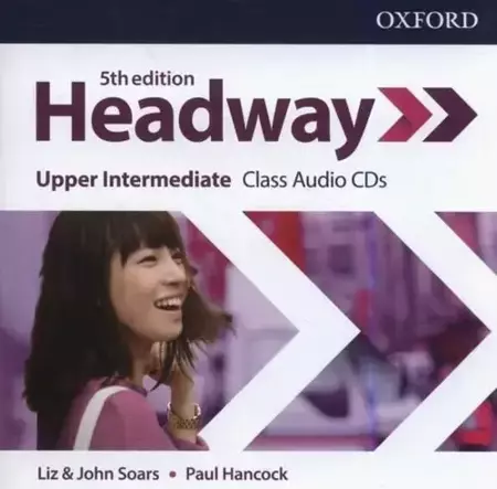 Headway. 5th edition. Upper-Intermediate. Class CD - Liz John and Soars, Paul Hancock