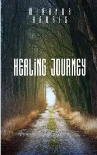 Healing Journey - Harris Miranda