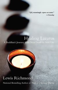 Healing Lazarus - Lewis Richmond
