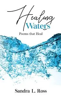 Healing Waters - Ross Sandra