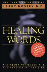 Healing Words - Larry Dossey