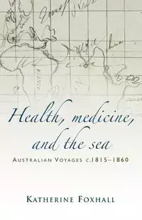 Health, medicine, and the sea - Katherine Foxhall