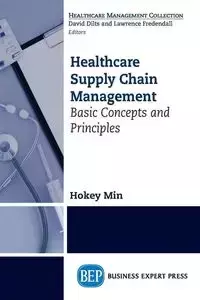 Healthcare Supply Chain Management - Min Hokey