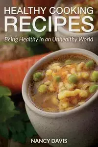 Healthy Cooking Recipes - Davis Nancy