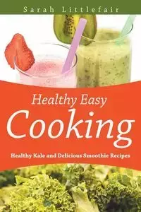 Healthy Easy Cooking - Sarah Littlefair