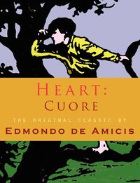 Heart - Amicis Edmondo de