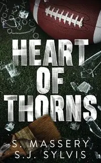 Heart of Thorns - Massery S.