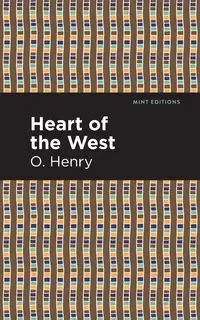 Heart of the West - Henry O.