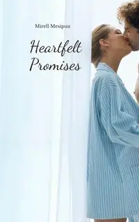 Heartfelt Promises - Mesipuu Mirell