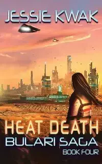 Heat Death - Jessie Kwak