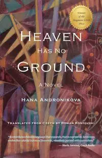 Heaven Has No Ground - Hana Andronikova