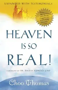 Heaven Is So Real! - Thomas Choo