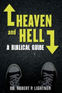 Heaven and Hell - Robert Lightner P