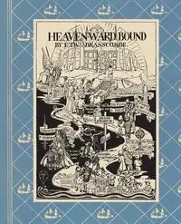 Heavenward Bound - Branscombe E.T.W.